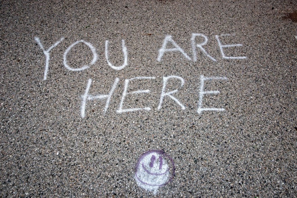 Today, you are here.